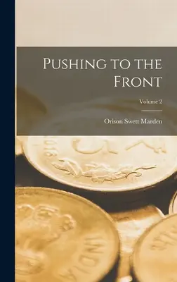 Tlačiť sa dopredu; 2. diel - Pushing to the Front; Volume 2