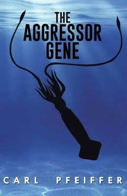 Gén agresora - The Aggressor Gene