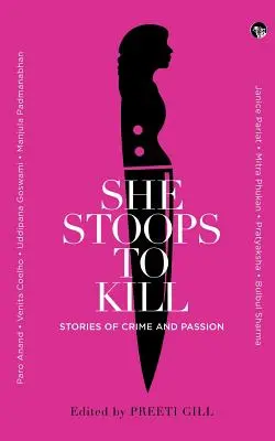 She Stoops to Kill: Príbehy zločinu a vášne - She Stoops to Kill: Stories of Crime and Passion