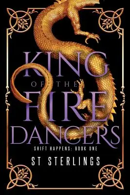 Kráľ ohnivých tanečníkov - King of the Fire Dancers