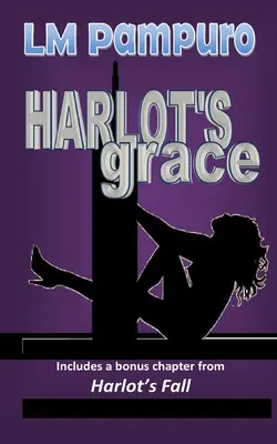 Milosť pobehlice - Harlot's grace