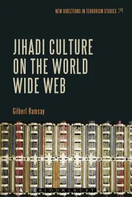 Džihádistická kultúra na svetovej sieti - Jihadi Culture on the World Wide Web