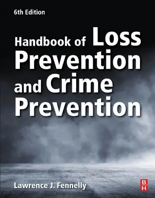 Príručka prevencie strát a prevencie kriminality - Handbook of Loss Prevention and Crime Prevention