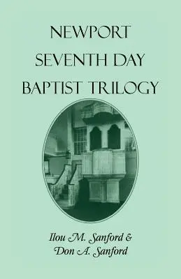 Newportská trilógia baptistov siedmeho dňa - Newport Seventh Day Baptist Trilogy