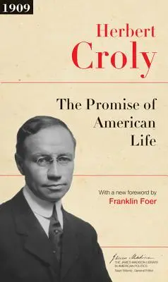 Prísľub amerického života: Vydanie: Aktualizované vydanie - The Promise of American Life: Updated Edition