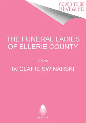 Pohrebné dámy z okresu Ellerie - The Funeral Ladies of Ellerie County