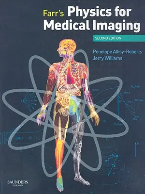 Farrova fyzika pre lekárske zobrazovanie - Farr's Physics for Medical Imaging