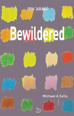 Zmätený: Milostné básne z prekladu túžob - Bewildered: Love Poems from Translation of Desires