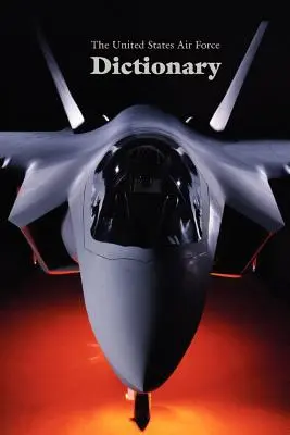 Slovník vzdušných síl Spojených štátov amerických - The United States Air Force Dictionary