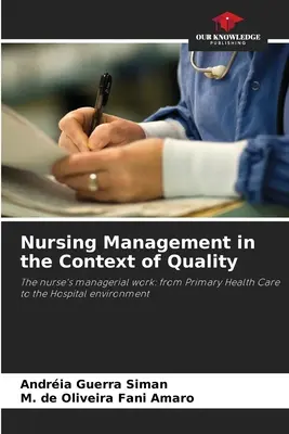 Ošetrovateľský manažment v kontexte kvality - Nursing Management in the Context of Quality