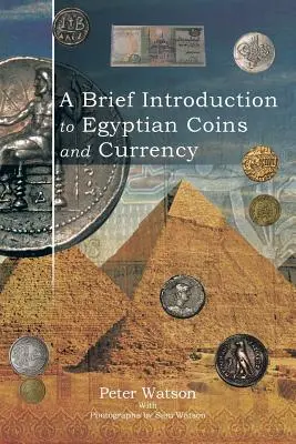 Stručný úvod do egyptských mincí a meny - A Brief Introduction to Egyptian Coins and Currency