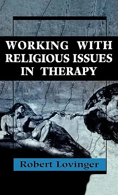Práca s náboženskými otázkami v terapii - Working Religious Issues In Therapy