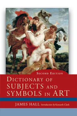 Slovník predmetov a symbolov v umení - Dictionary of Subjects and Symbols in Art
