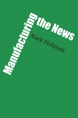 Výroba noviniek - Manufacturing the News