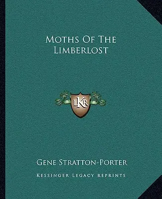 Motyky z Limberlost - Moths Of The Limberlost