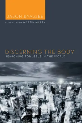 Rozlišovanie tela - Discerning the Body