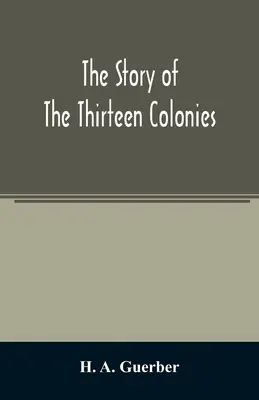Príbeh trinástich kolónií - The story of the thirteen colonies