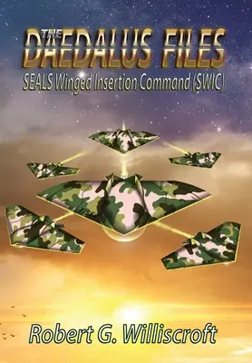 Akty Daidalos: SEALS Winged Insertion Command (SWIC) - The Daedalus Files: SEALS Winged Insertion Command (SWIC)