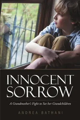 Nevinný smútok: Boj babičky o to, aby videla svoje vnúčatá - Innocent Sorrow: A Grandmother's Fight to See her Grandchildren
