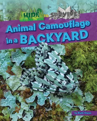 Maskovanie zvierat na dvore - Animal Camouflage in a Backyard