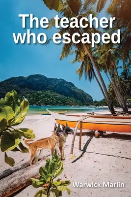 Učiteľ, ktorý utiekol - The teacher who escaped