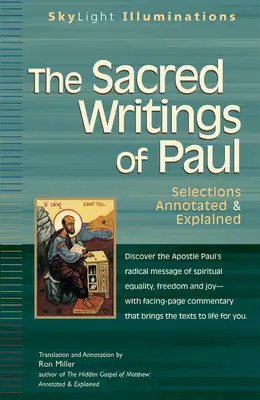 Pavlove posvätné spisy: Spisy sväté s poznámkami a výkladom - The Sacred Writings of Paul: Annotated & Explained