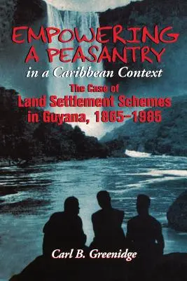 Posilňovanie roľníckeho obyvateľstva v karibskom kontexte: Prípad programov osídľovania pôdy v Guyane v rokoch 1865 - 1985 - Empowering a Peasantry in a Caribbean Context: The Case of Land Settlement Schemes in Guyana, 1865-1985