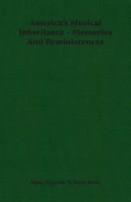 Hudobné dedičstvo Ameriky - spomienky a reminiscencie - America's Musical Inheritance - Memories And Reminiscences