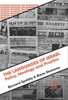 Jazyky Izraela: Ideológia a prax politiky - The Languages of Israel: Policy Ideology and Practice