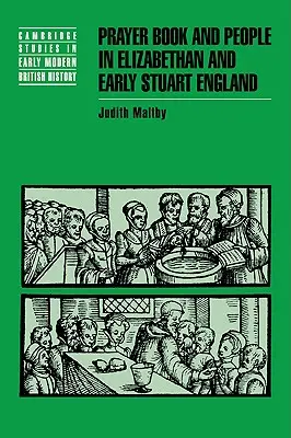 Modlitebná kniha a ľudia v alžbetínskom a ranostuartovskom Anglicku - Prayer Book and People in Elizabethan and Early Stuart England