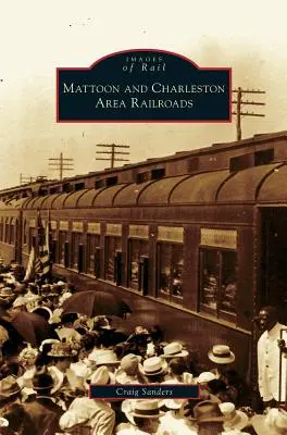 Železnice v oblasti Mattoon a Charleston - Mattoon and Charleston Area Railroads
