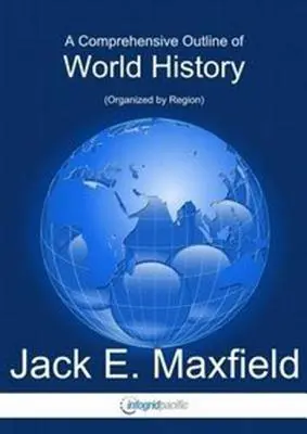 Komplexný prehľad svetových dejín - Comprehensive Outline of World History