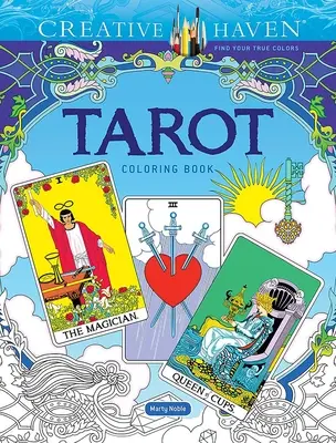 Creative Haven Tarotové maľovanky - Creative Haven Tarot Coloring Book