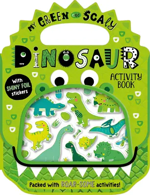 Svietiace samolepky Môj zelený a šupinatý dinosaurus Kniha aktivít - Shiny Stickers My Green and Scaly Dinosaur Activity Book