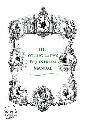 Jazdecká príručka pre mladé dámy - The Young Lady's Equestrian Manual