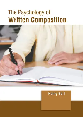 Psychológia písanej skladby - The Psychology of Written Composition