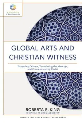 Globálne umenie a kresťanské svedectvo - Global Arts and Christian Witness