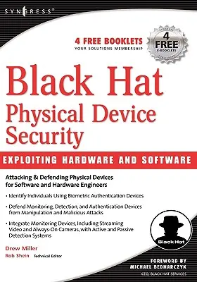 Black Hat Physical Device Security: Vydanie knihy: Využitie hardvéru a softvéru - Black Hat Physical Device Security: Exploiting Hardware and Software