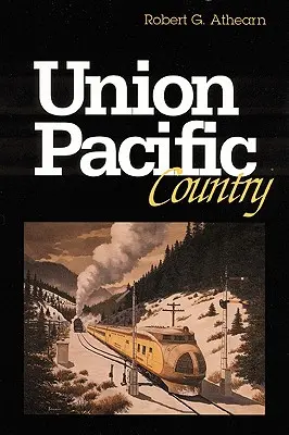 Krajina Union Pacific - Union Pacific Country