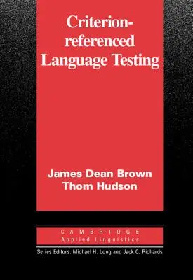 Kriteriálne testovanie jazykov - Criterion-Referenced Language Testing