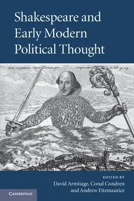 Shakespeare a politické myslenie raného novoveku - Shakespeare and Early Modern Political Thought