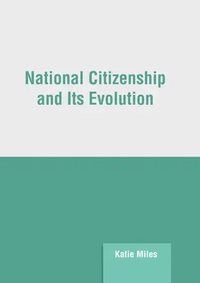 Štátne občianstvo a jeho vývoj - National Citizenship and Its Evolution