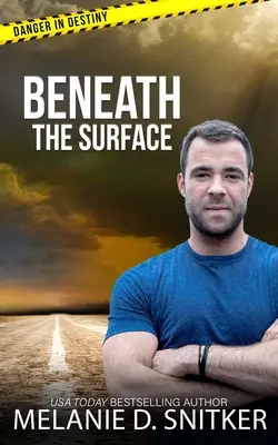 Pod povrchom: Kresťanské romantické napätie - Beneath the Surface: Christian Romantic Suspense