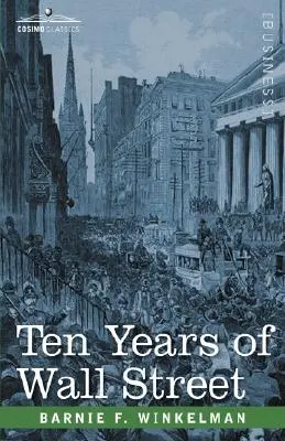 Desať rokov Wall Street - Ten Years of Wall Street