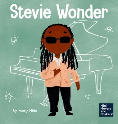 Stevie Wonder: A Kid's Book About Having Vision (Kniha pre deti o tom, ako mať víziu) - Stevie Wonder: A Kid's Book About Having Vision