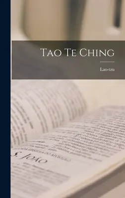 Tao Te ťing - Tao Te Ching