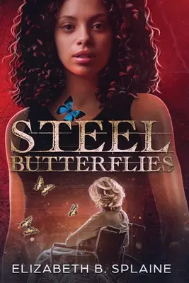 Oceľové motýle - Steel Butterflies