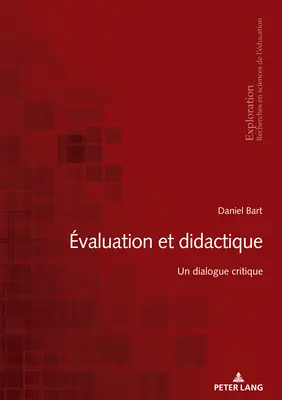 Hodnotenie a didaktika: Un Dialogue Critique - valuation Et Didactique: Un Dialogue Critique