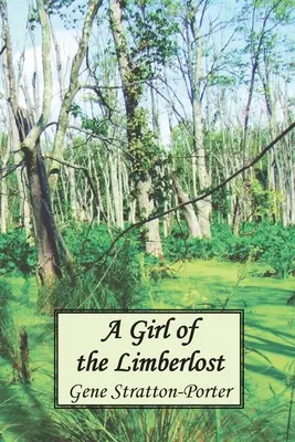 Dievča z Limberlost - A Girl of the Limberlost