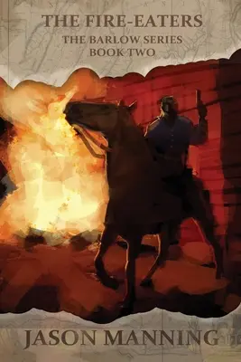 Požierači ohňa - The Fire-Eaters